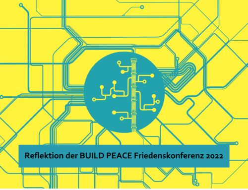 Nachtrag zur BUILD PEACE Friedenskonferenz 2022